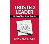 Trusted Leader: 8 Pillars That Drive Results