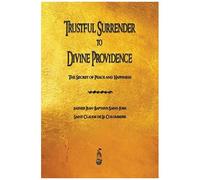 Trustful Surrender To Divine Providence