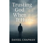 Trusting God When It Hurts: A Journey Through Unanswered Prayers