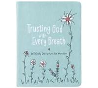 Trusting God With Every Breath