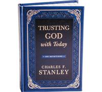 Trusting God with Today: 365 Devotions