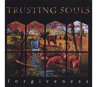 Trusting Souls - Forgiveness