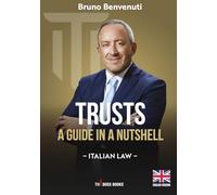 Trusts: A guide in a nutshell