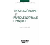 Trusts Américains Et Pratique Notariale Française