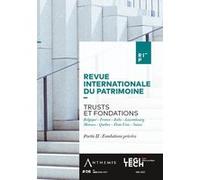 Trusts et fondations - Partie II : Fondations privées Collectif (Auteur)