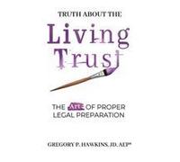 Truth About The Living Trust