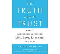 Truth About Trust, The : How It Determines Success in Life, Love, Learning, and More - [Version Originale] Inconnu (Auteur)
