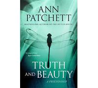 TRUTH AND BEAUTY: A Friendship