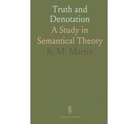 Truth and Denotation: A Study in Semantical Theory