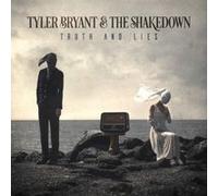 Tyler Bryant & The Shakedown – Truth and Lies – CD – Integral