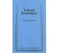 Truth and Reconciliation Etan Frankel (Auteur)