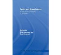 Truth and Speech Acts by Geo Siegwart Dirk Greimann Paperback Book Geo Siegwart Dirk Greimann (Auteur)