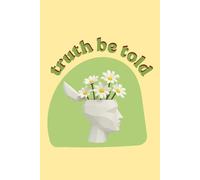Truth be told: stuff I think about