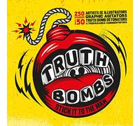 Truth Bombs: Stick It to the Man