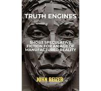 Truth Engines - John Reizer - Melissa Reizer - ebook (ePub) - Livre
