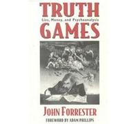 Truth Games John Forrester (Auteur)