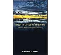 Truth in Virtue of Meaning Gillian Russell (Auteur)