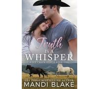 Truth is a Whisper: A Christian Cowboy Romance