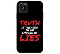 Truth is Treason in an Empire of Lies Resist Coque pour iPhone 11 Pro Max