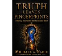 Truth Leaves Fingerprints: Following the Evidence Beyond Inherited Belief