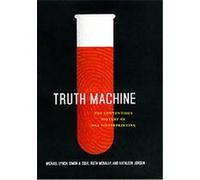 Truth Machine Kathleen Jordan, Michael Lynch, Ruth McNally, Simon Cole (Auteur)