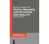 Vérité, sens, justification et réalité : thèmes de Dummett