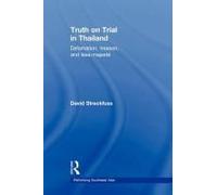 Truth On Trial In Thailand
