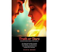 Truth or Dare: Navigating the Intricate Journey of Twin Flame Duality