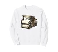 Truth Printing Press Vintage Free Press Journalisme Sweatshirt
