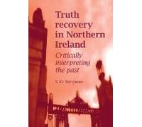 Truth Recovery In Northern Ireland
