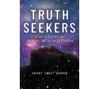 Truth Seekers: If She Is Destroyed, Truth Will Be Silenced Forever