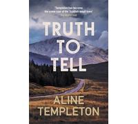 Truth to Tell: The enthralling Scottish crime thriller