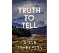 Truth to Tell: The enthralling Scottish crime thriller