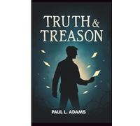 TRUTH & TREASON: The Untold History of Helmuth Hübener's Resistance