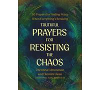 Truthful Prayers for Resisting the Chaos Thirty Prayers for Finding Peace When Everything's Breaking - Christina Edmondson - Ivp - ebook (ePub) - Livre