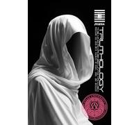 Truthology XI: The Mind Awakened Unto Yahweh: Pursuing the Lord With Fullness of Heart, Soul, and Intellect