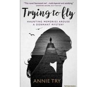 Try, A: Trying To Fly