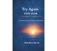Try Again This Year: A Guided Journal for Hope and Renewal
