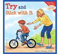 Try and Stick With It, Learning to Get Along Series Cheri J. Meiners (Auteur)