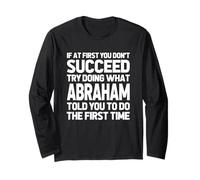 Try Doing What Abraham Told You to Do ... Funny Name Abraham Manche Longue