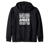 Try Doing What Amber Told You to Do ... Fun Saying Name Amber Sweat à Capuche