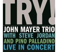 Try Live In Concert (Mov Version) by John Mayer Trio [VINYL] NEUF