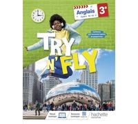 Try n' Fly Anglais 3e - Livre élève Edition 2023 - Agnès Bringuier - Hachette Education - relié - Scolaire / Universitaire