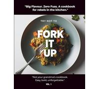 Try not to fork it up