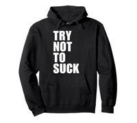 Try Not to Suck Y2K Aesthetic Trendy Sweat à Capuche