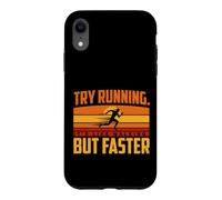 Try Running. It's Like Walking, But Faster Coque pour iPhone XR
