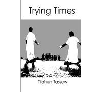 Trying Times