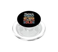 Trying to Grow Old with My Man But He's Already Old - PopSockets PopGrip pour MagSafe