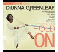 Trying to Hold on by Diunna Greenleaf