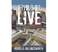 Trying To Live